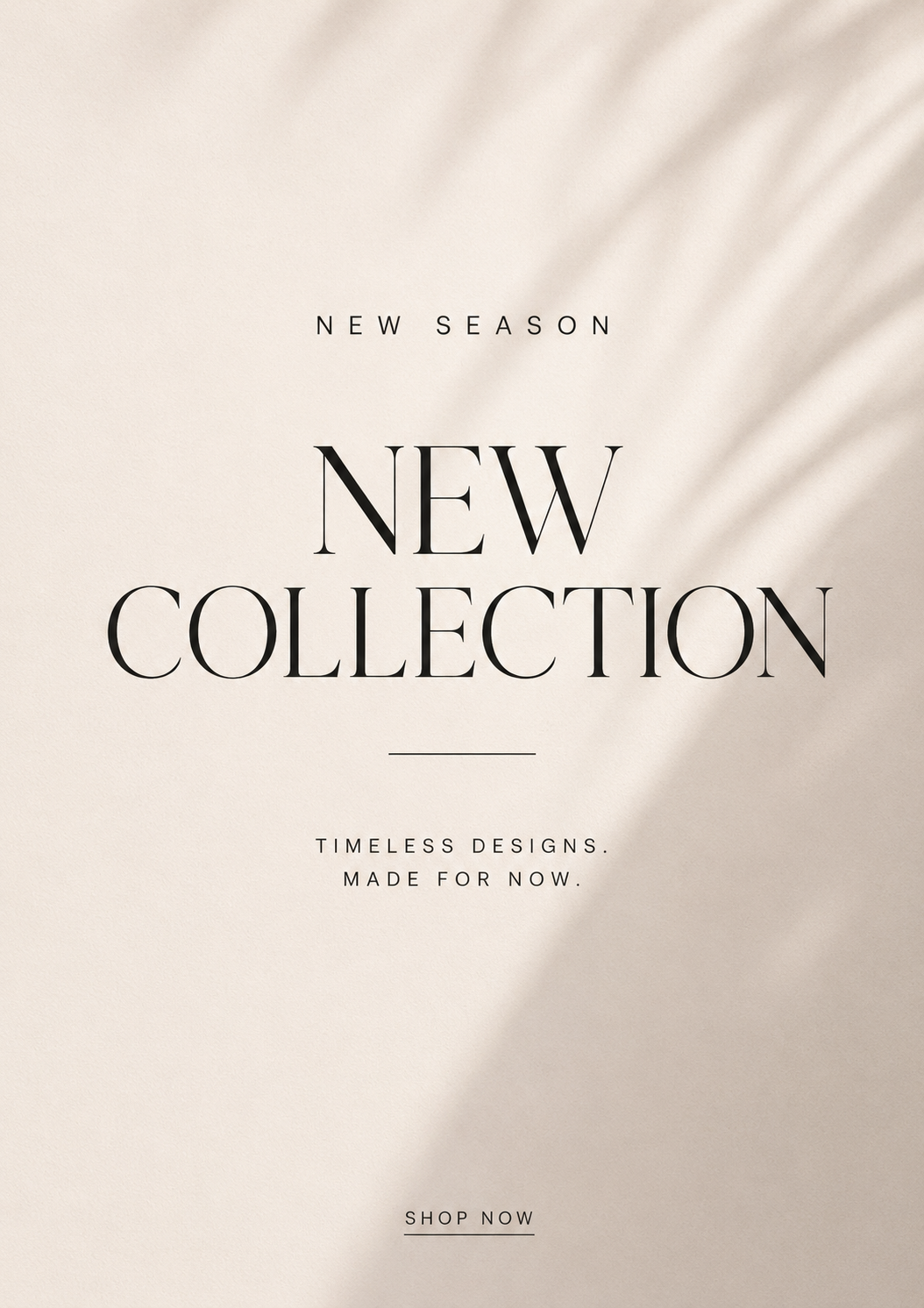 NEW COLLECTIONS